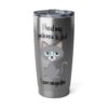 12639001573770057411_2048-1.jpeg Funny Cat 20oz Tumbler