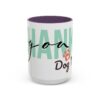2479039179925246723_2048.jpeg Thank You Dog Mom Accent Coffee Mug