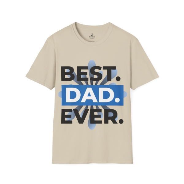 5577683699319669173_2048.jpeg Best Dad Ever Soft style T-Shirt - Perfect Father's Day Gift