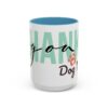 6517776896988138900_2048.jpeg Thank You Dog Mom Accent Coffee Mug