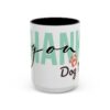 9090644958809359445_2048.jpeg Thank You Dog Mom Accent Coffee Mug