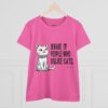 Cat Lover Tee - "Beware of People Who Dislike Cats" - Funny Women's Midweight Cotton T-Shirt